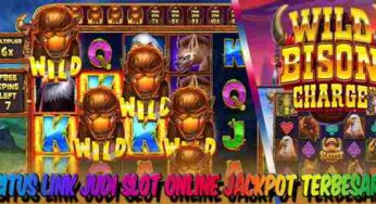 Link Slot Online Jackpot Terbesar Wild Bison Charge