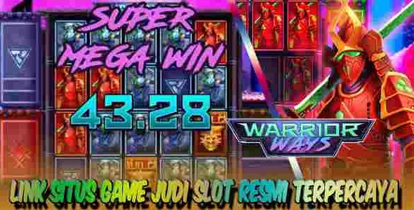 Situs Game Judi Slot Resmi Terpercaya Menang Maxwin Warrior Ways
